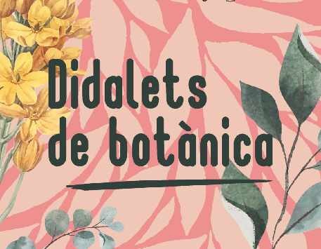 Didalets de botànica